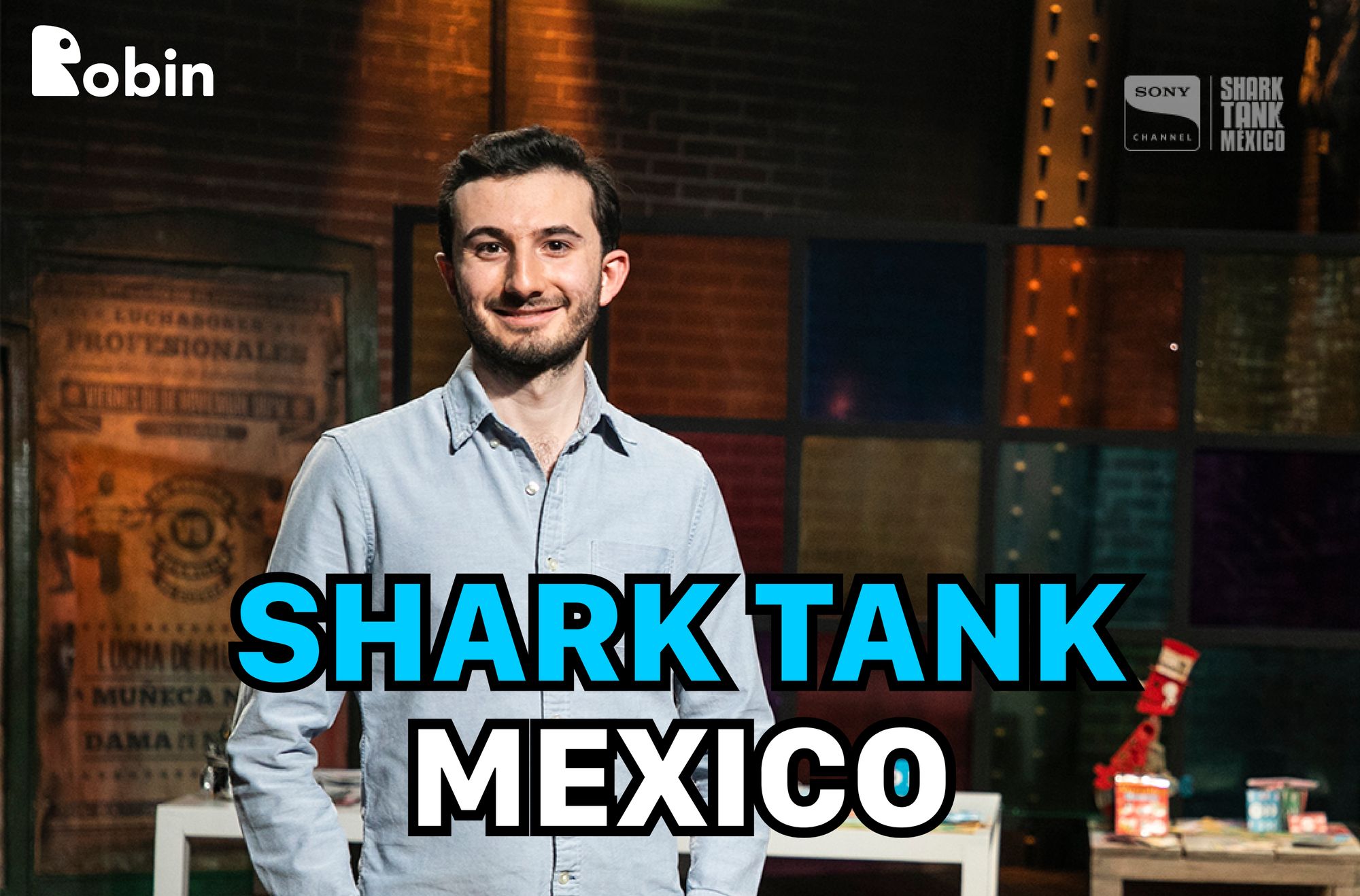 ¿Cómo fue nuestra experiencia en Shark Tank México?